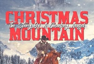 Christmas Mountain: The Story of a Cowboy Angel (1981)