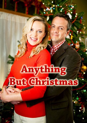 Anything But Christmas (2012)