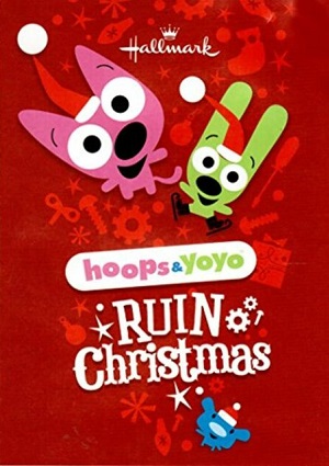hoops&yoyo Ruin Christmas (2011)