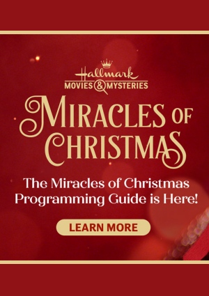 Hallmark Movies & Mysteries Miracles of Christmas TV Schedule
