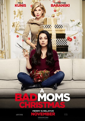 A Bad Mom’s Christmas (2017)
