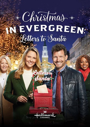 Christmas in Evergreen: Letters to Santa (2018)
