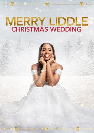 Merry Liddle Christmas Wedding (2020)