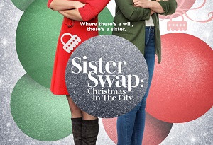 Sister Swap: Christmas in the City (2021)