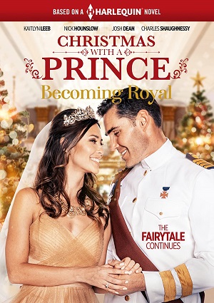 Christmas with a Prince: Becoming Royal (2019)