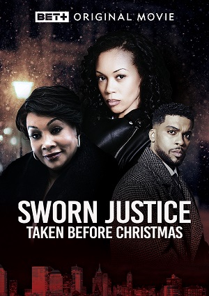 Sworn Justice: Taken Before Christmas (2023)
